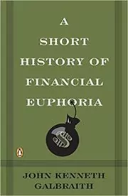 A Short History of Financial Euphoria book cover