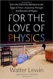 For the Love of Physics book cover