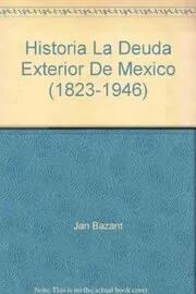 Historia La Deuda Exterior De Mexico book cover