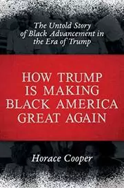 How Trump is Making Black America Great Again book cover