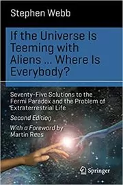 If the Universe Is Teeming with Aliens … Where is Everybody? book cover