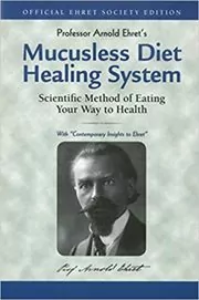 Mucusless Diet Healing System book cover