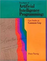 Paradigms of Artificial Intelligence Programming book cover