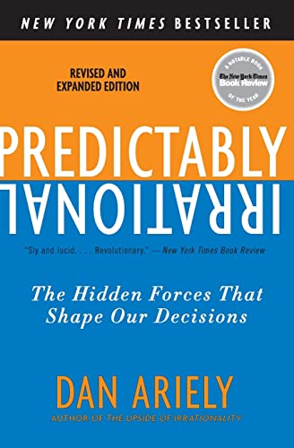 Predictably Irrational: The Hidden Forces That Shape Our Decisions book cover