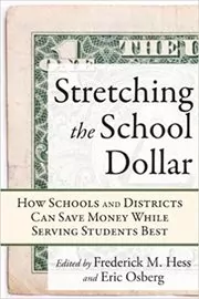 Stretching the School Dollar book cover