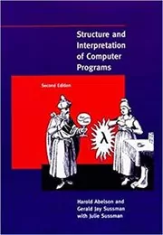 Structure and Interpretation of Computer Programs book cover
