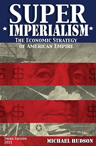 Super Imperialism. The Economic Strategy of American Empire. Third Edition book cover
