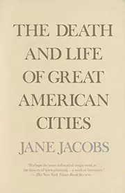 The Death and Life of Great American Cities book cover