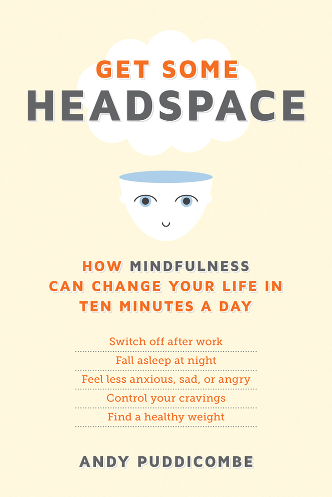 The Headspace Guide to Meditation and Mindfulness book cover