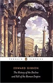 The History of the Decline and Fall of the Roman Empire book cover