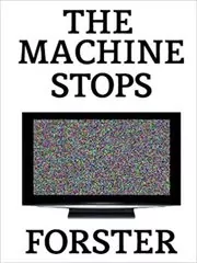 The Machine Stops book cover