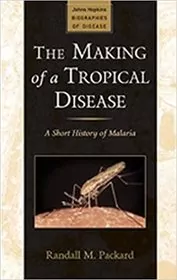 The Making of a Tropical Disease book cover