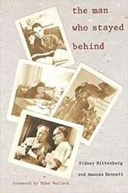 The Man Who Stayed Behind book cover