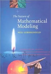 The Nature of Mathematical Modeling book cover