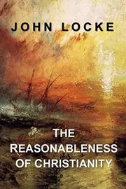 The Reasonableness of Christianity book cover