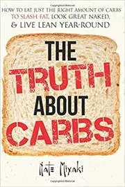 The Truth about Carbs book cover
