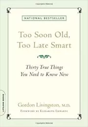 Too Soon Old, Too Late Smart book cover