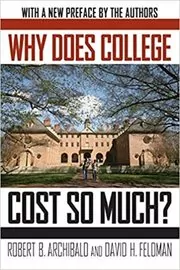 Why Does College Cost So Much? book cover
